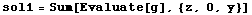 sol1 = Sum[Evaluate[g], {z, 0, y}]