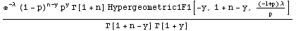 (^(-λ) (1 - p)^(n - y) p^y Γ[1 + n] Hypergeometric1F1[-y, 1 + n - y, ((-1 + p) λ)/p])/(Γ[1 + n - y] Γ[1 + y])