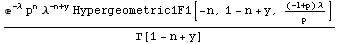 (^(-λ) p^n λ^(-n + y) Hypergeometric1F1[-n, 1 - n + y, ((-1 + p) λ)/p])/Γ[1 - n + y]